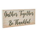 Gather Together Be Thankful Sign-Lange General Store