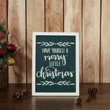 Have Yourself A Merry Little Christmas Sign-Lange General Store