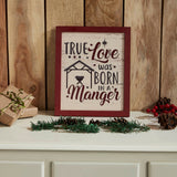 True Love Was Born In A Manger Framed Wall Hanging Sign-Lange General Store